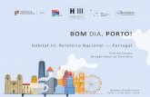 BOM DIA, PORTO! - Habitat IIIhabitatiii.dgterritorio.pt/.../Relatorio_Nacional_UrbanBreakfast_Porto.… · BOM DIA, PORTO! Habitat III: Relatório Nacional Portugal Cristina Cavaco