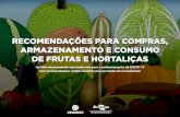 RECOMENDAÇÕES PARA COMPRAS, ARMAZENAMENTO E CONSUMO DE FRUTAS …ameriodejaneiro.com.br/PDF/Ceasa-PR.pdf · 2020-07-09 · Frutas e hortaliças são importantes itens da alimentação