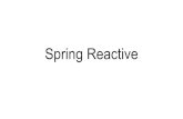 Spring Reactivespring-boot-starter-weþfl factld>  @Controller, @RequestMapping Router Functions spring-webmvc Servlet API Servlet Container