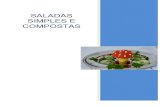 SALADAS SIMPLES E COMPOSTAS · 5. Salada de melão e camarão com molho de mostarda e mel: outra opção para surpreender até mesmo quem não gosta de salada. A combinação exótica