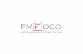 A EM FOCO · 2016-10-14 · a em foco comemora 20 anos de atuaçãoprestando serviços para clientes corporativos (indÚstria, comÉrcio, infraestrutura, agricultura), entidadesgovernamentais
