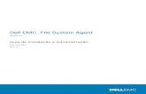 Dell EMC Isilon...7 9 11 Visão geral da configuração de armazenamento do ProtectPoint 15 Agente de file system ...