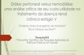 Diálise peritoneal versus hemodiálise: uma análise …...A DRC em estágio V é um problema de saúde pública crescente em todo o mundo, inclusive no Brasil. Embora a terapia renal