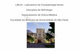 LIM-16 - Laboratório de Fisiopatologia Renal Disciplina de ... · LIM-16 - Laboratório de Fisiopatologia Renal Disciplina de Nefrologia Departamento de Clínica Médica Faculdade