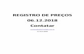 REGISTRO DE PREÇOS 06.12.2018 Contatarforum.govit.prefeitura.sp.gov.br/uploads/default/...Mar 10, 2019  · 1 Lista de itens – TEC – CISCO, IP Lan Switching Transceiver 10G Base-SR