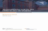 Alojamento Local no concelho do Porto³rio... · Porto em resposta a uma solicitação da Câmara Municipal do Porto. O seu conteúdo é confidencial: o acesso e a sua divulgação