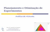 Planejamento e Otimização de Experimentos · Prof. Dr. Anselmo E de Oliveira anselmo.quimica.ufg.br anselmo.disciplinas@gmail.com . Dois Componentes + = x 2 0 x 1 1 1 . Três Componentes