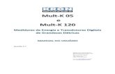 Manual do Usuario - Mult-K 05 e Mult-K 120 - (Rev 4.7) · 2020-01-28 · Manual do Usuário Mult-K 05 e Mult-K 120 Revisão 4.7- Julho/2018 3 A linha Mult-K incorpora novas tecnologias