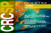 BOLETIM SP · 2016-10-22 · BOLETIM CRCSP 190 11 DIPJ 2011 deve ser apresentada até 30 de junho A DIPJ 2011 (Declaração de Infor- mações Econômico-Fiscais da Pessoa Jurídica),