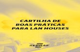 CARTILHA DE BOAS PRÁTICAS PARA LAN HOUSEScrianca.mppr.mp.br/arquivos/File/publi/sebrae/cartilha...Segundo dados da ABCID – Associação Brasileira de Centros de Inclusão Digital