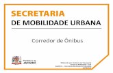 DE MOBILIDADE URBANA - jacarei.sp.gov.br · 84 cidades desenvolvem atualmente projetos de priorização do transporte público. BRASIL 18 Fonte: Projetos de intervenção de baixo