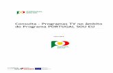 Consulta Programas TV no âmbito do Programa PORTUGAL SOU EU · seus testemunhos e da presença em eventos, os 18 Embaixadores1 do PORTUGAL SOU EU têm contribuído, através da participação