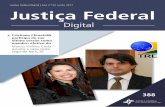 Justiça Federal Digital | Ano nº10 | Junho 2017 Justiça ... · 4 Resolução do TRF2 altera competência material da vara federal de Serra/ES trativo ilegal ou o exercício abusivo