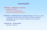 PARTE I - Radiação cósmicadocs.fct.unesp.br/docentes/dfqb/angel/EVOLU%c7%c3O%20DOS%20… · - Dotadas de alto poder de penetração - Elevado potencial de energia - Velocidades