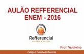AULÃO REFFERENCIAL ENEM - 2016colegiorefferencial.com.br/wp-content/.../2016/10/VALDIVINO-AULA… · Colégio e Cursinho Refferencial O contribuinte que vende mais de R$ 20 mil de