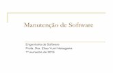 Manutenção de Software - USP · Manutenção de sistema e software n O objetivo do processo de Manutenção de sistema e software é modificar o produto de sistema/software depois