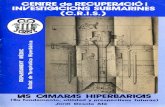 UTH hiperbaricas CRIS.pdf · Cámara Hiperbárica Multiplaza del Centro de Recuperación e Investigaciones Submarinas, C.R.I.S. de Barcelona Esto posibilita el paso de uno a otro