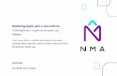 Webinar. A NMAdigital tem o orgulho de apresentar …...Marketing digital para o setor elétrico A NMAdigital tem o orgulho de apresentar este Webinar. Juntos vamos discutir os caminhos