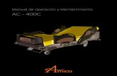 Manual de operación y Mantenimiento AC - 400C€¦ · Manual de operación y Mantenimiento AC - 400C. 2 Amico Beds Corporation Contenido Uso previsto 3 Introducción 3 Características