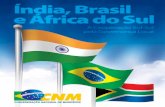 Índia, Brasil e20-%20%cdndia_Brasil… · Índia, Brasil e África do Sul: A Cooperação Sul-Sul pela Governança Local . Diretoria da CNM Conselho Diretor Presidente Paulo roberto