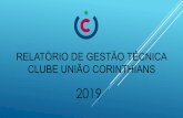 Relatório de Gestão Técnica Clube União Corinthiansuniaocorinthians.com.br/wp/wp-content/uploads/2020/...5ª colocação da equipe Sub 20 –masculina, Campeonato Brasileiro Interclubes