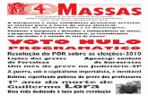 A burguesia e seus candidatos procuram arrastar as massas para …pormassas.org/wp-content/uploads/2016/05/393.pdf · 2018-11-08 · Ambiente de Lula, pelo PV, foi posta para arrancar
