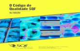 D ½ ¼ PÙu® u UP - SQFI · de Qualidade SQF 1.6 Documentar e Implementar o Código de Qualidade SQF 1.7 Selecionar um organismo de certificação 1.8 Realizar uma pré-avaliação