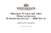 Nota Fiscal de Serviços Eletrônica - NFS-enotadomilhao.prefeitura.sp.gov.br/empresas/informacoes...emitem NFS-e. 3. ARQUITETURA DE COMUNICAÇÃO 3.1. MODELO CONCEITUAL O Web Service