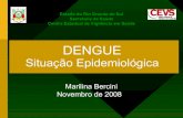 DENGUE GOIÂNIA 2003E7%E... · –Vírus dengue tipo 3 ( DEN-3 ) –Vírus dengue tipo 4 ( DEN-4 ) Etiologia Cada sorotipo proporciona imunidade permanente específica e imunidade