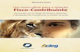 Um novo olhar para relação Fisco - Contribuintecrcgo.org.br/novo/wp-content/uploads/2014/09/livro-um... · 2014-10-25 · UM NOVO OLHAR PARA A RELAÇÃO FISCO-CONTRIBUINTE 3 Apresentação