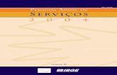 ISSN - 1519-8006 pa esquisa nual de Serviços 2004biblioteca.ibge.gov.br/visualizacao/periodicos/150/pas_2004_v6.pdf39 - Despesas operacionais das empresas de transportes, serviços