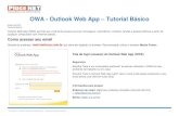 OWA - Outlook Web App Tutorial Básico - PlaceNet - Outlook Web App - Tutorial.pdf · NOVO – permite criar um novo email (quando estiver usando a Opção Emails). A clicar em “Novo”