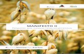 Manifesto II Respeito aos nossos relacionamentos · 2020-07-01 · Respeito e segurança ao Cliente Orientação e Incentivo a boas práticas junto ao Produtor Rural Mantemos nossos