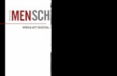 MÍDIA KIT DIGITAL - Revista Mensch · 2018-04-24 · MÍDIA KIT DIGITAL. SOFISTICAÇÃO INFORMAÇÃO QUALIDADE. A MENSCH surgiu para trazer informação e entretenimento sobre o