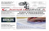 2018-10-22 Jornal do Sinsej€¦ · que aos direitos trabalhistas e é urgente organizar a resistência dos trabalhadores. Um sindica-to tem esse papel. O Sinsej tem construído uma