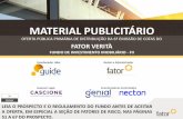 MATERIAL PUBLICITÁRIO - OURINVEST · Diretor-geral da FAR –Fator Administração de Recursos desde agosto de 2017, Gala está no Fator desde 2012, tendo ingressado ... de ativos