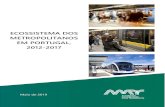 ECOSSISTEMA DOS METROPOLITANOS EM PORTUGAL, 2012-2017 · comboios urbanos e suburbanos. A distância média percorrida nos sistemas de metro por um passageiro é em média de cerca
