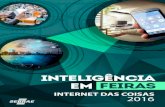 EXPEDIENTE Sebrae/UFs/BA/Sebrae de … · A Feira Internet of Things (IoT) Latin America foi a primeira feira de negócio para o setor da Internet das Coisas realizada na América