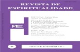 ISSN 0872-2366 REVISTA DE ESPIRITUALIDADE · Espiritualidade: «Regressar ao Essencial da Oração», organizada pelos Padres Carmelitas Descalços, – no Centro de Espiritualidade