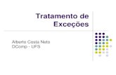 Tratamento de Exceçõesalbertocn.sytes.net/2013-2/poo/slides/12 - tratamento_de... · 2015-07-18 · Erros e Exceções [ Erros e Exceções predefinidos ] Descendentes de Exception