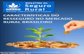 Terceira edição outubro 2013geser.imagenet.com.br/upload/kceditor/files/BSR_3aEdicao.pdf · referentes à sua experiência no mercado ressegurador rural no Brasil, às especificidades