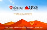 Agência Minas Gerais | O portal oficial de notícias do Governo de …agenciaminas.mg.gov.br/.../2017_05_03_triangulo_norte_-_entregas_v… · Title: Slide 1 Author: m12157996 Created