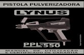 Manual Lynus Pistola PPL-550 20150611 · • Não deixar o aparelho ao alcance das crianças. • Nunca tentar reparar o aparelho, abrindo-o e mexendo no sistema elétrico. • Nunca
