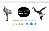Tour 2015 Bilbao Barcelona Sevilla Madrid Valenciablog.mastbackuponline.com/wp-content/uploads/2015/06/Mast_Clou… · Agrupar clientes en un solo servidor cloud vs Cloud Servidor