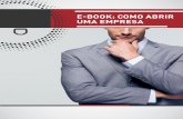 E-BOOK: COMO ABRIR UMA EMPRESA€¦ · 4 odeon contabilidade como abrir uma empresa empreendedores sÃo aqueles que entendem a tÊnua diferenÇa entre obstÁculos e oportunidade.