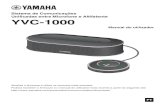 Sistema de Comunicações Unificadas entre Microfone e … · 2018-10-05 · YVC-1000 Manual do utilizador 3 Obrigado por ter adquirido o Yamaha YVC-1000. Este produto é um sistema
