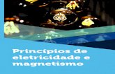 PRINCÍPIOS DE ELETRICIDADE E MAGNETISMOcm-kls-content.s3.amazonaws.com/201701/INTERATIVAS_2_0/... · 2020-07-23 · os fundamentos da eletricidade e do magnetismo às aplicações
