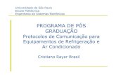 Protocolos de Comunicação para Equipamentos de ...lobonett/courses/extension/EP018/...Cristiano Rayer Brasil 06/05/2004 2 Protocolos de Comunicação PROTOCOLOS de COMUNICAÇÃO