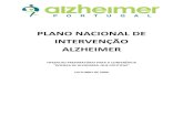 PLANO NACIONAL DE INTERVENÇÃO ALZHEIMER · Custo Anual com doença de Alzheimer ou outras formas de demência POR PESSOA Custos directos 9,272 Euros Cuidados informais 11,773 Euros