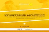 ORGANIZADORA: SORAYA CARVALHO · 2019-09-29 · e book abordagem multiprofissional na prevenÇÃo do suicÍdio 3 Índice introduÇÃo (soraya carvalho) ..... 4 capÍtulo i - a experiÊncia